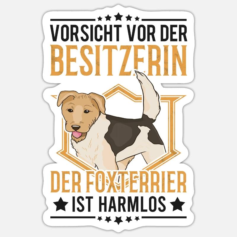 Foxterrier Spruch Drahthaar-Foxterrier Geschenk Sticker Größe S (10 x 10 cm)