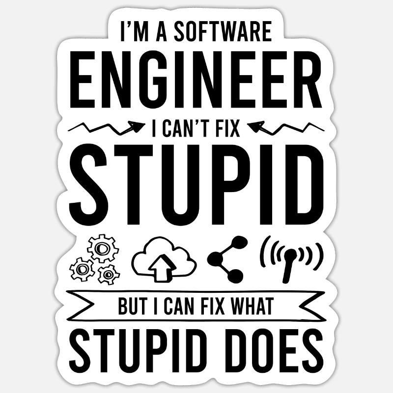 software engineering saying Sticker size S (10 x 10 cm)
