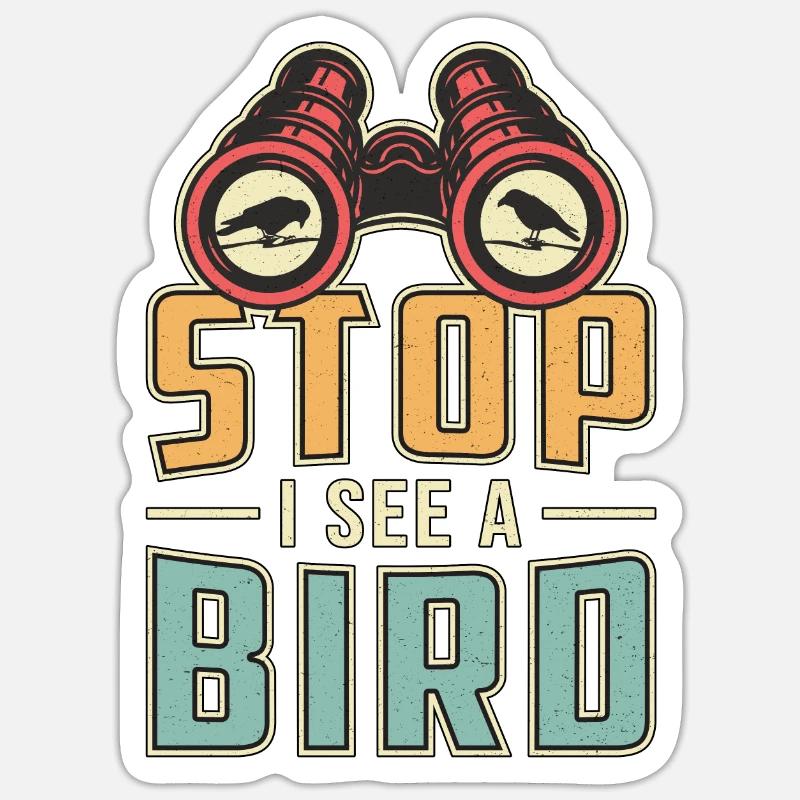 Bird Watching Retro Stop I See A Bird Watcher - Sticker taille S (10 x 10 cm) - blanc mat