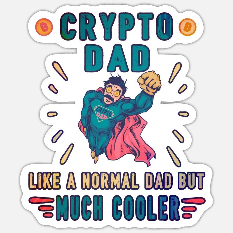 Bitcoin Crypto Vater Papa Trader Krypto ryptocoins Sticker Größe S (10 x 10 cm)