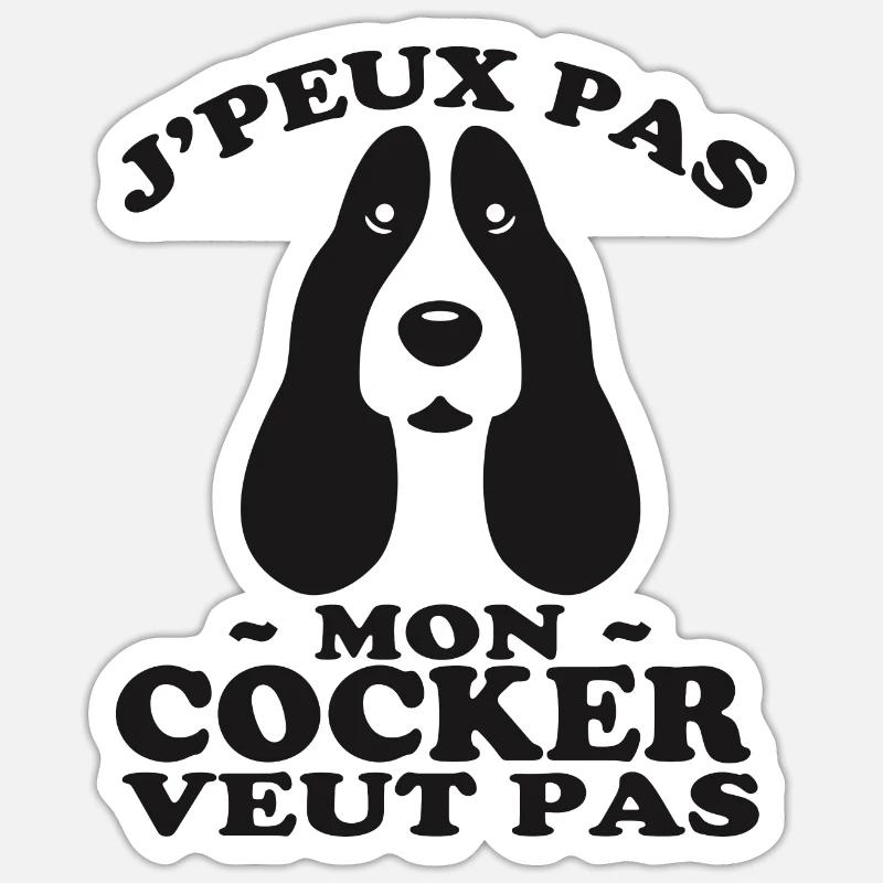 Mon Cocker Veut pas Sticker taille S (10 x 10 cm)
