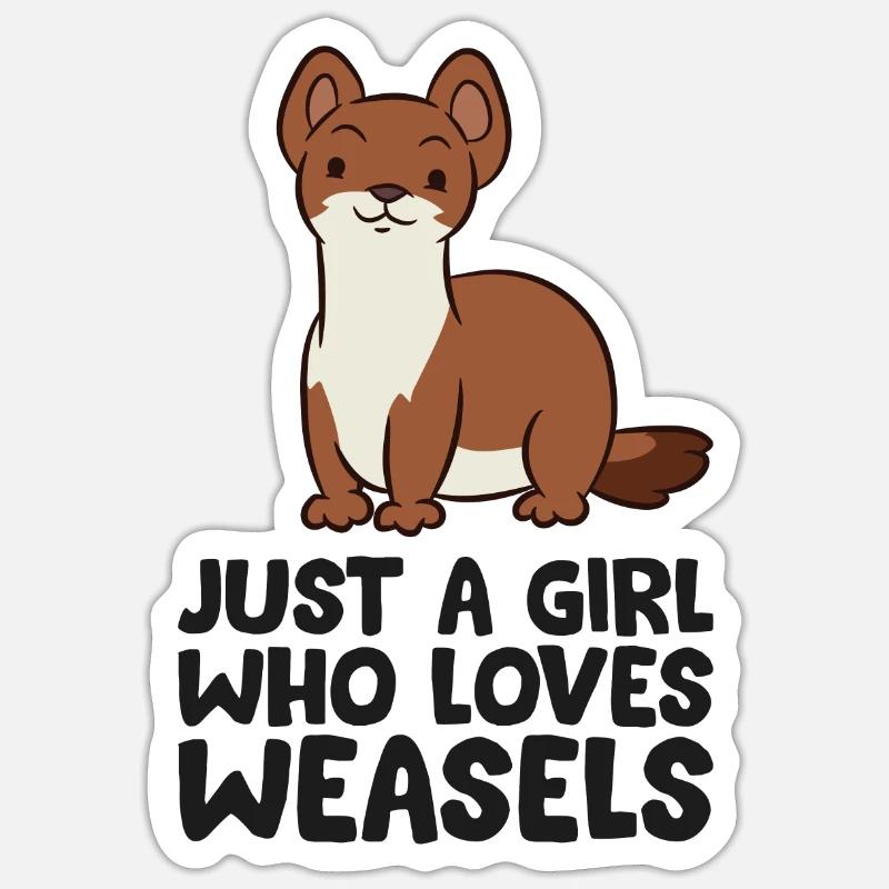 Nur ein Mädchen, das Wiesel liebt Sticker Größe S (10 x 10 cm)