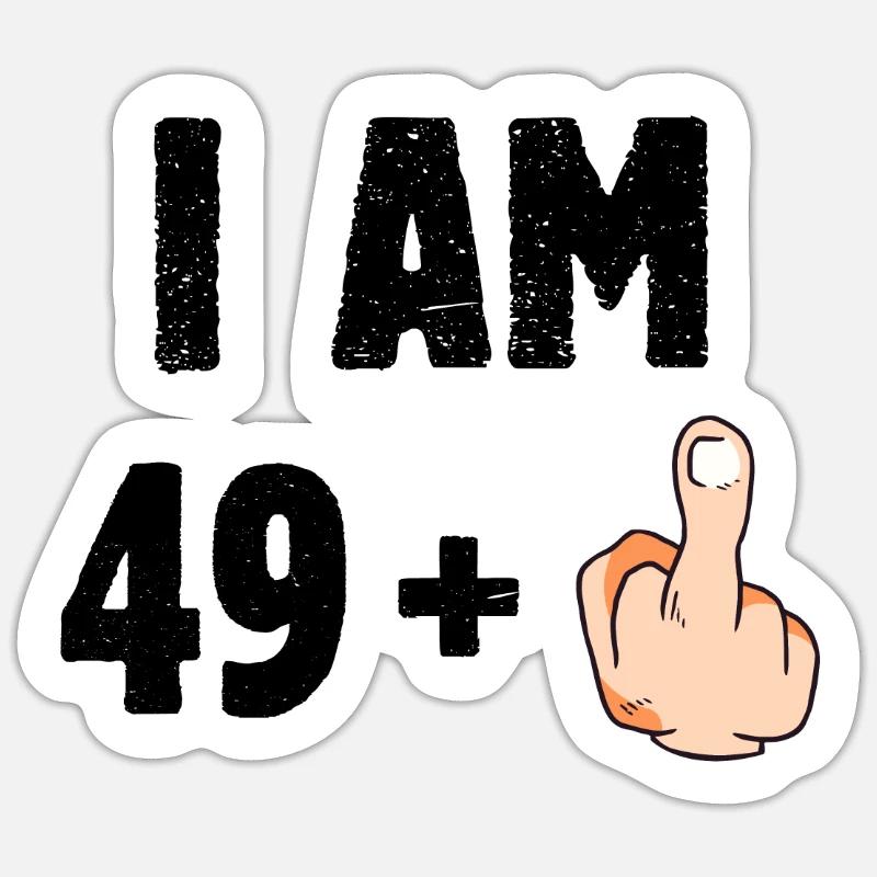I am 49 plus one - Sticker taille S (10 x 10 cm) - blanc mat