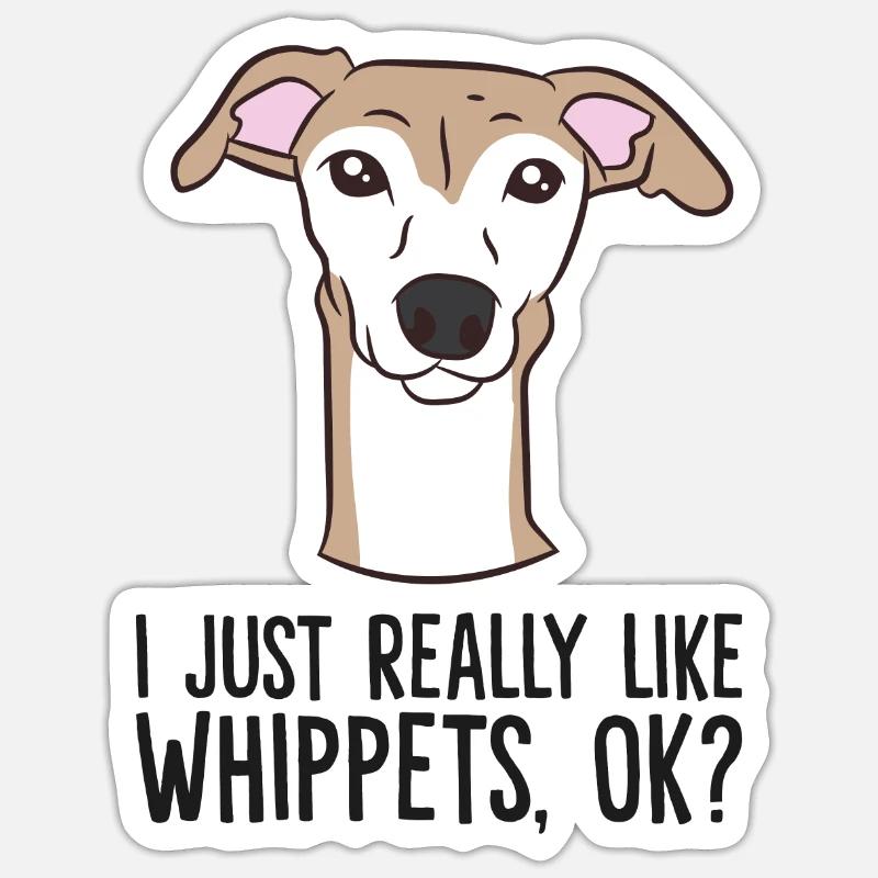 J’aime vraiment les Whippets - Sticker taille S (10 x 10 cm) - blanc mat