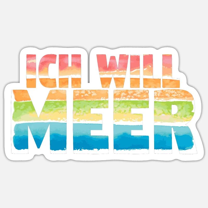 Ich will Meer - Sticker Größe S (10 x 10 cm) - Mattweiß