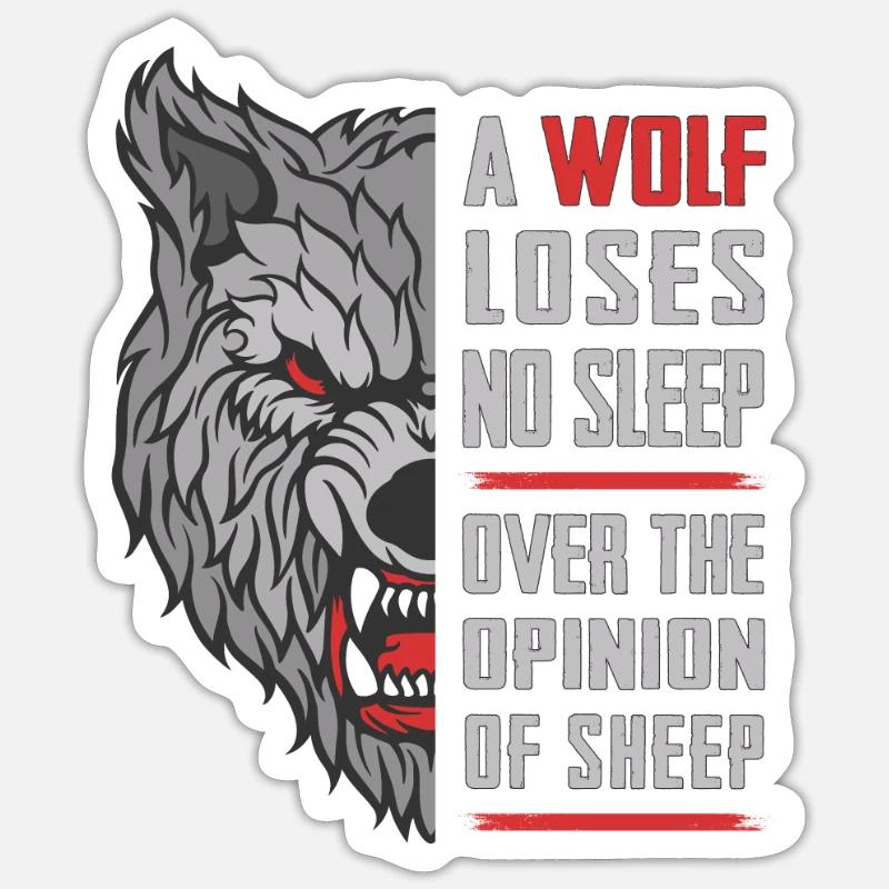 Wolf Motivation Spruch Geschenk - Sticker Größe S (10 x 10 cm) - Mattweiß