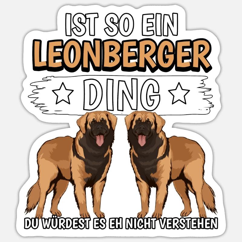 Leonberger Ist so ein Leonberger Ding Sticker Größe S (10 x 10 cm)
