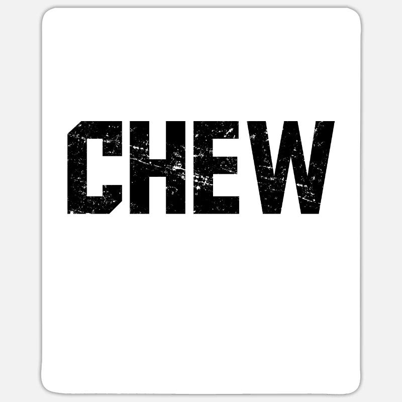 Everyone chews no one eats Funny MDMA saying Extasy Sticker size S (10 x 10 cm)