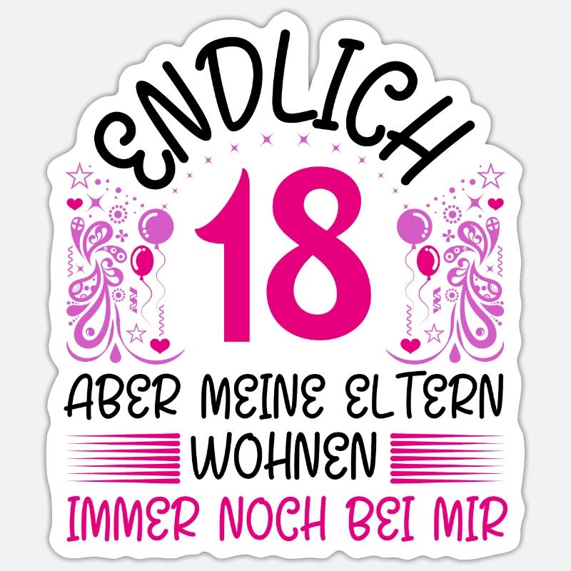 18. Geburtstag Mädchen Geschenk lustig Endlich 18 - Sticker Größe S (10 x 10 cm) - Mattweiß