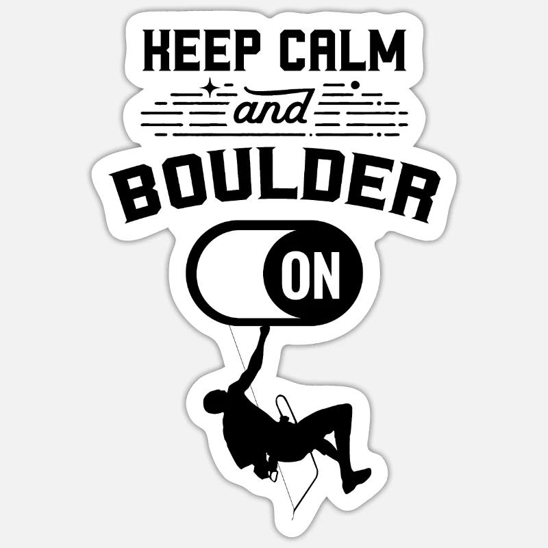 Stay calm and boulder bouldering boulderer - Sticker size S (10 x 10 cm) - white matte