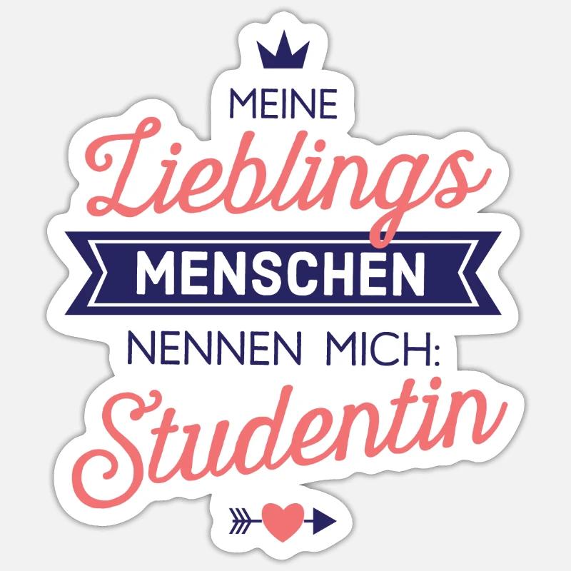 Lieblingsmenschen Studentin Geschenk Spruch Sticker Größe S (10 x 10 cm)