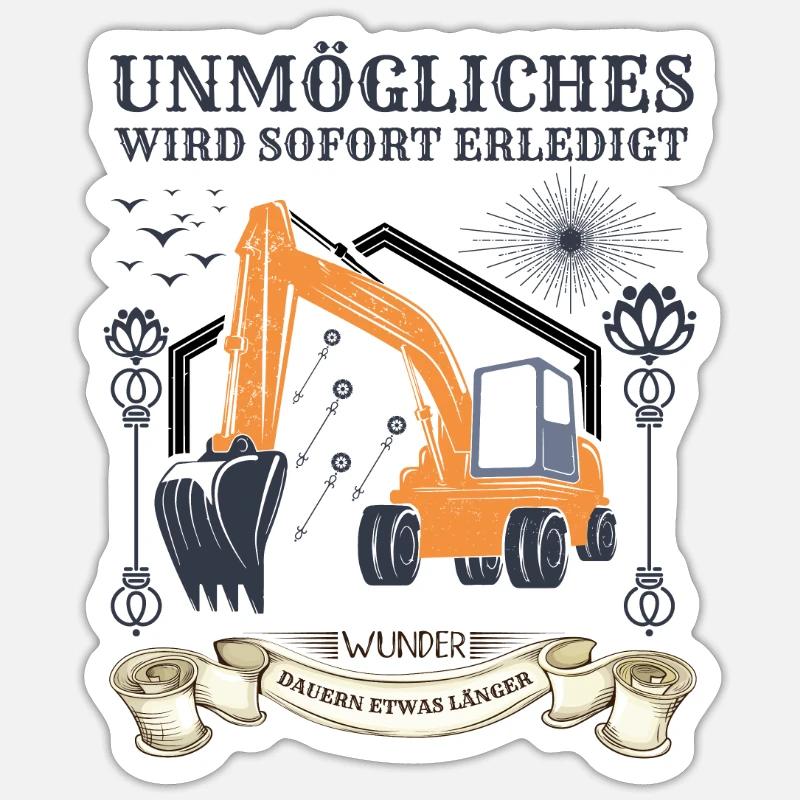 Bagger Baggerfahrer Baggerfahrerspruch - Sticker Größe S (10 x 10 cm) - Mattweiß