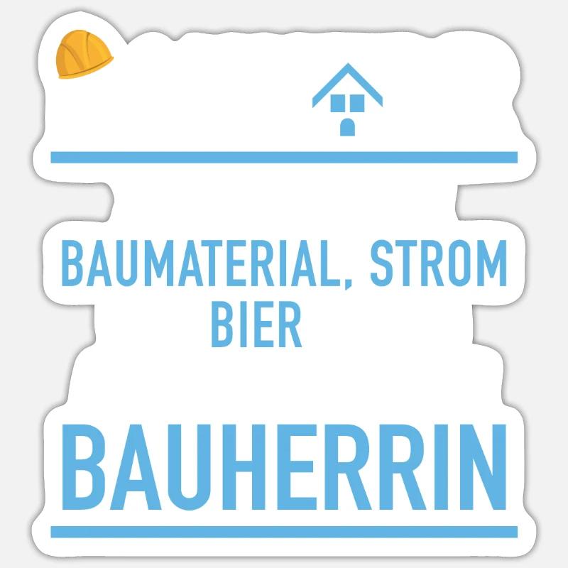 Bauherr Baumaterial Strom Bier Bauherrin Baustelle - Sticker Größe S (10 x 10 cm) - Mattweiß