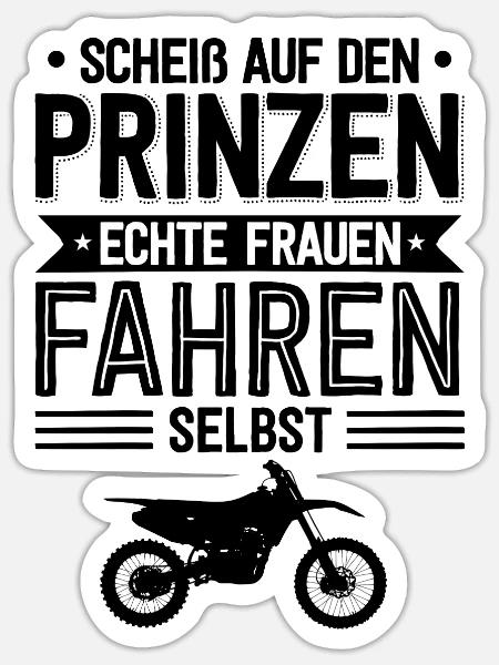 Scheiß Auf Den Prinzen Echte Frauen Fahren Selbst - Sticker Größe S (10 x 10 cm) - Mattweiß