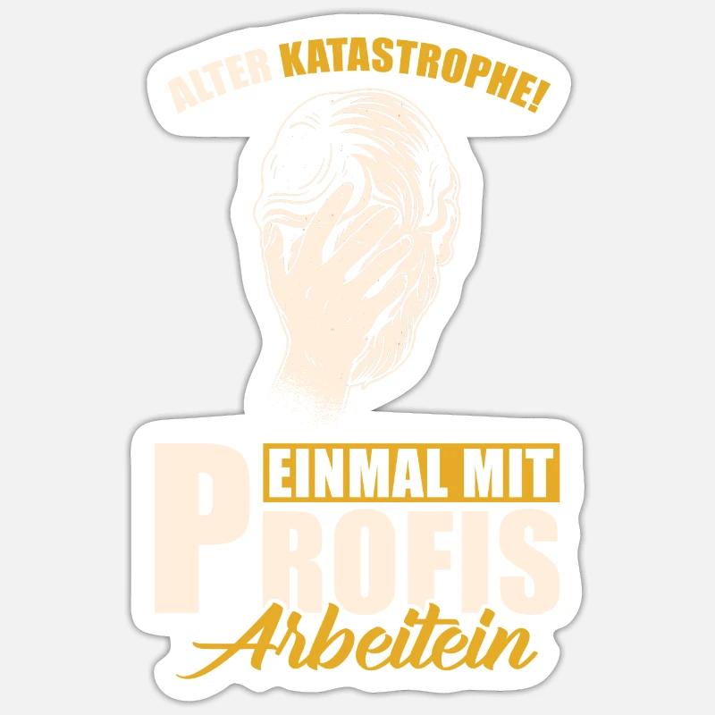 Alter Katastrophe - Sticker Größe S (10 x 10 cm) - Mattweiß