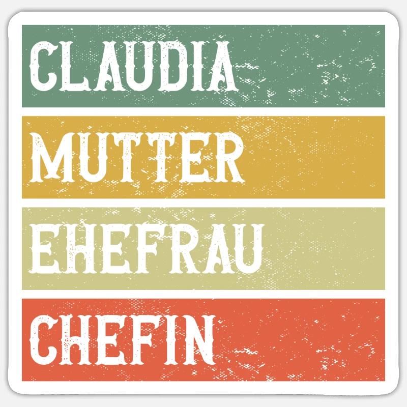 Claudia Mutter Ehefrau Chefin Sticker Größe S (10 x 10 cm)