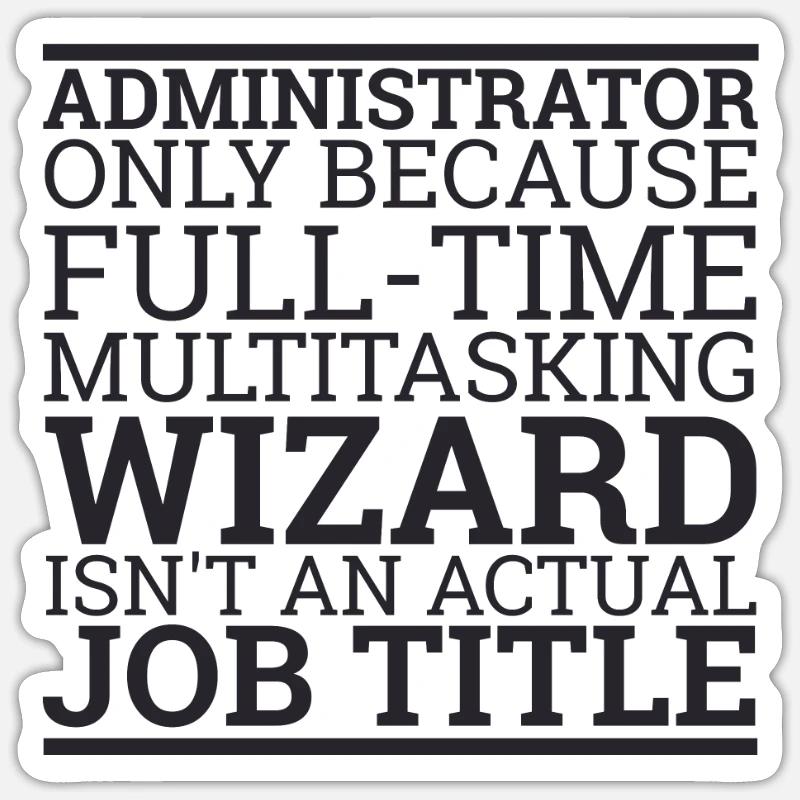 "Administrator Wizard | Admin" Sticker size S (10 x 10 cm)