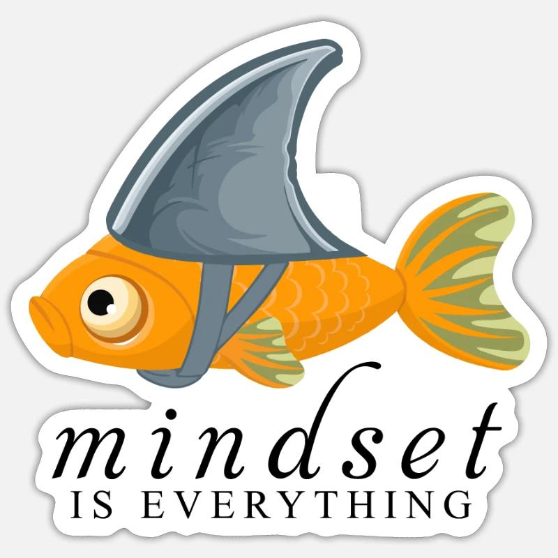 Mindset Is Everything Goldfisch mit Haifischflosse - Sticker Größe S (10 x 10 cm) - Mattweiß