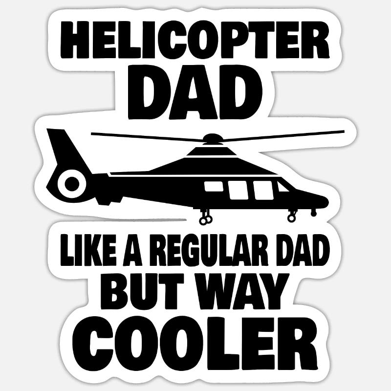 Hubschrauberpilot Luftfahrt Helicopter Dad - Sticker Größe S (10 x 10 cm) - Mattweiß
