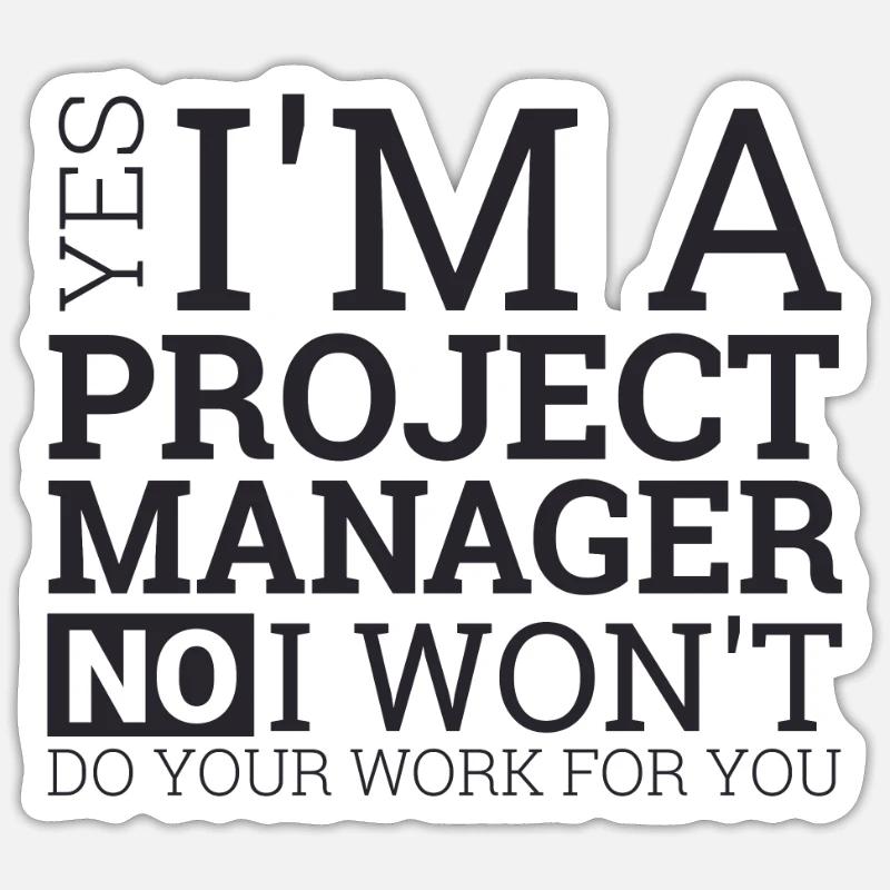 "Project Manager Work" | "Project Manager" - Sticker size S (10 x 10 cm) - white matte