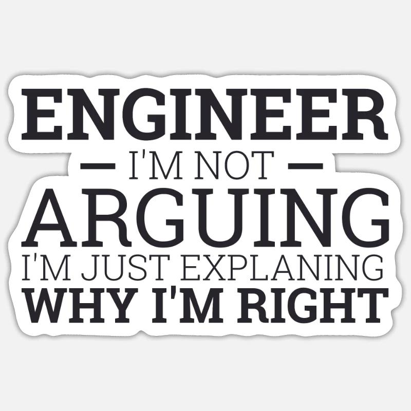 "Engineer Arguing | Engineer" - Sticker size S (10 x 10 cm) - white matte