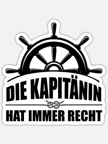 Die Kapitänin hat immer recht für Matrosin T-Shirt - Sticker Größe S (10 x 10 cm) - Mattweiß