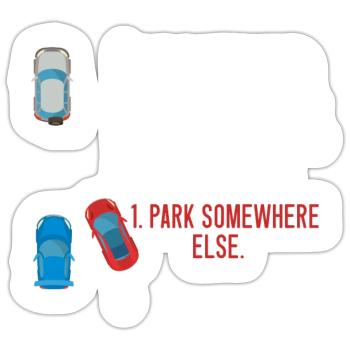Wie man parallel parkt woanders fährt - Sticker Größe S (10 x 10 cm) - Mattweiß - Vorne