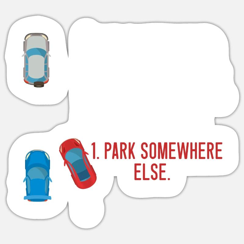 Wie man parallel parkt woanders fährt - Sticker Größe S (10 x 10 cm) - Mattweiß