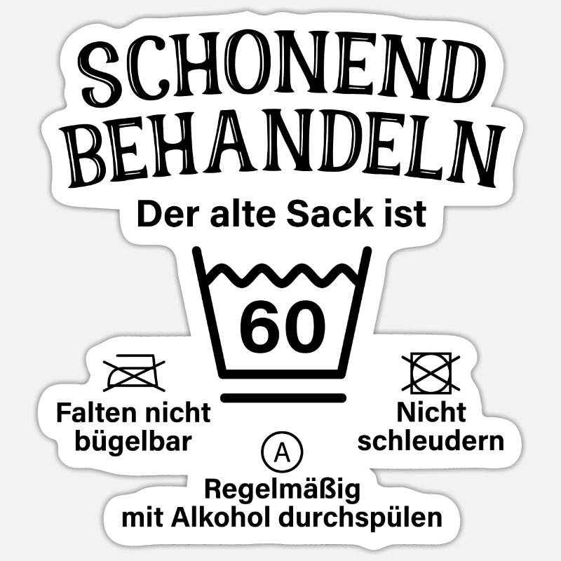 Schonend Behandeln Sack Geschenk 60. Geburtstag Sticker Größe S (10 x 10 cm)