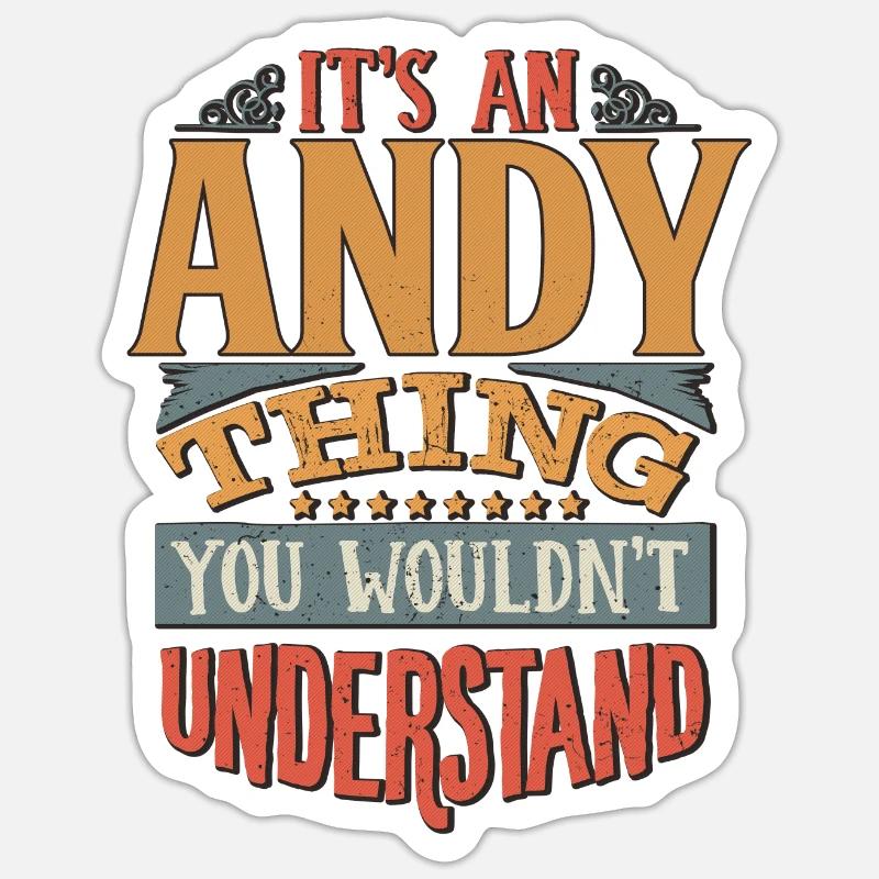 C’est une chose andy que vous ne comprendriez pas - Andy Sticker taille S (10 x 10 cm)