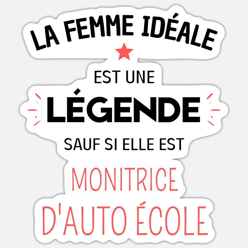 Femme idéale est une monitrice d'auto école - Sticker taille S (10 x 10 cm) - blanc mat