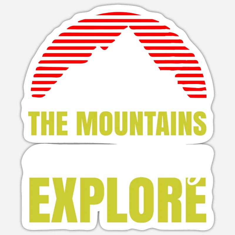 The Mountains are calling Explore - Berge - Sticker Größe S (10 x 10 cm) - Mattweiß
