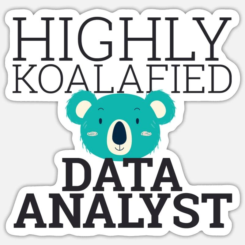 "Data Analyst Koalafied | Data Scientist" - Sticker Größe S (10 x 10 cm) - Mattweiß