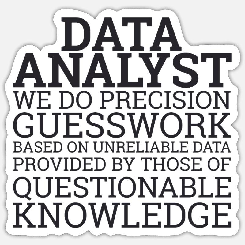 "Data Analyst Guesswork | Data Scientist" Sticker Größe S (10 x 10 cm)