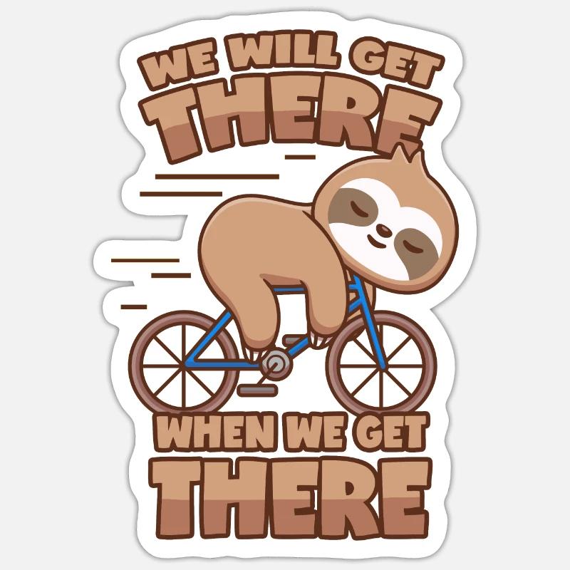 Sloth Bicycle Saying Sticker size S (10 x 10 cm)