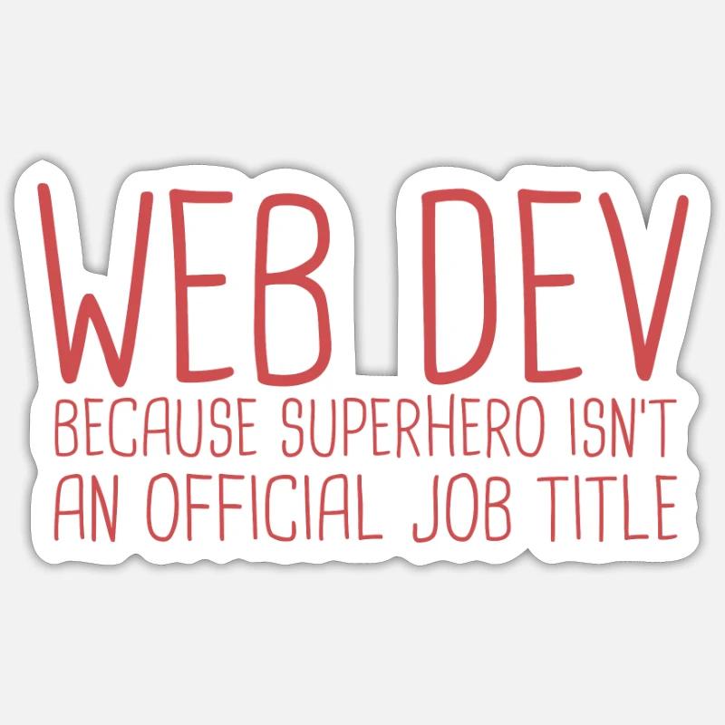 "Web Developer Superhero | Webentwickler" - Sticker Größe S (10 x 10 cm) - Mattweiß