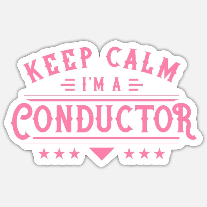 Bleib ruhig ich bin ein Dirigent Dirigentin Sprüch Sticker Größe S (10 x 10 cm)