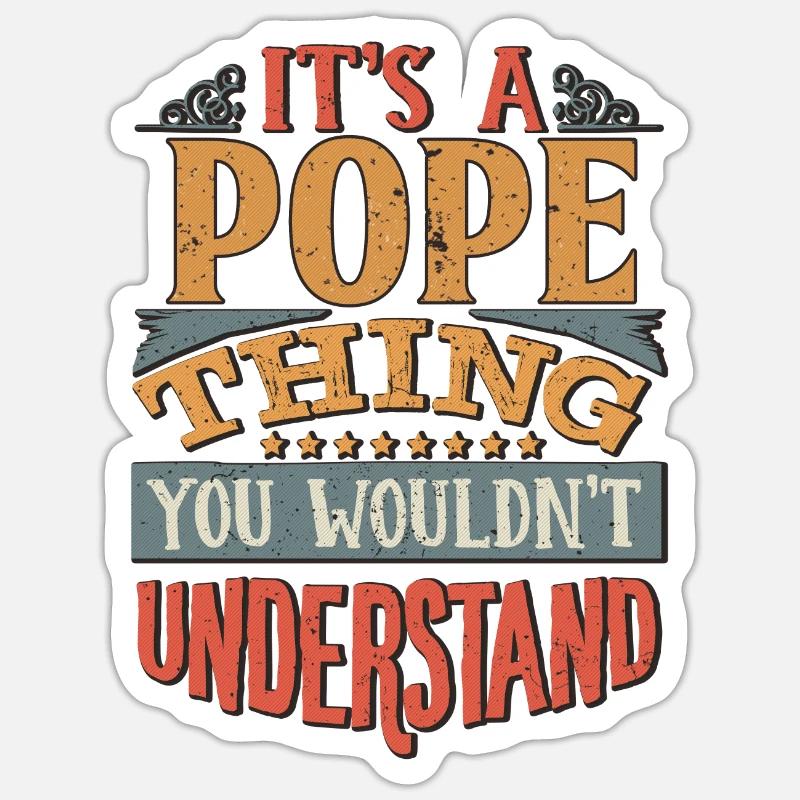 C’est une chose de pape que vous ne comprendriez pas - Pape - Sticker taille S (10 x 10 cm) - blanc mat