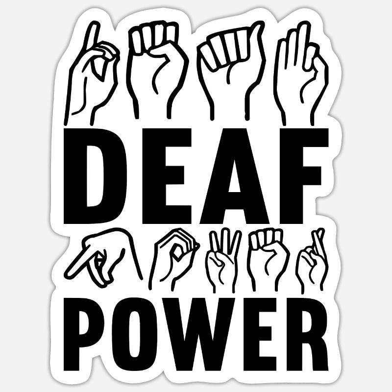 Deaf Deaf Deaf Gift - Sticker size S (10 x 10 cm) - white matte