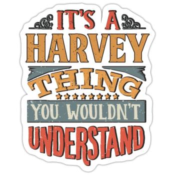 Es ist eine Harvey-Sache, die Sie nicht verstehen würden - - Sticker Größe S (10 x 10 cm) - Mattweiß - Vorne