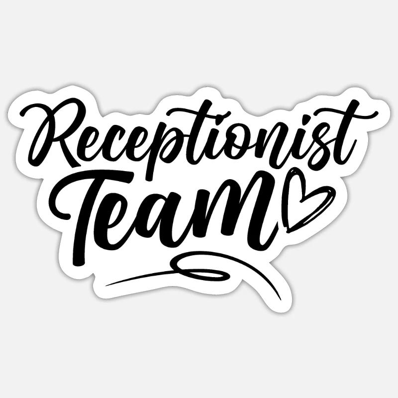 Reception team Reception Receptionist Sticker size S (10 x 10 cm)