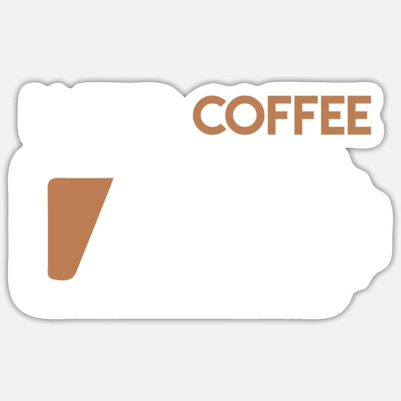 Coffee battery empty Coffee drinker I need coffee Sticker size S (10 x 10 cm)