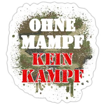 ohne Mampf kein Kampf Ohne Essen keine Leistung - Sticker Größe S (10 x 10 cm) - Mattweiß - Vorne