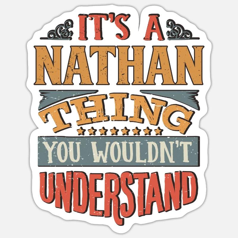 C’est une chose Nathan que vous ne comprendriez pas - Sticker taille S (10 x 10 cm)
