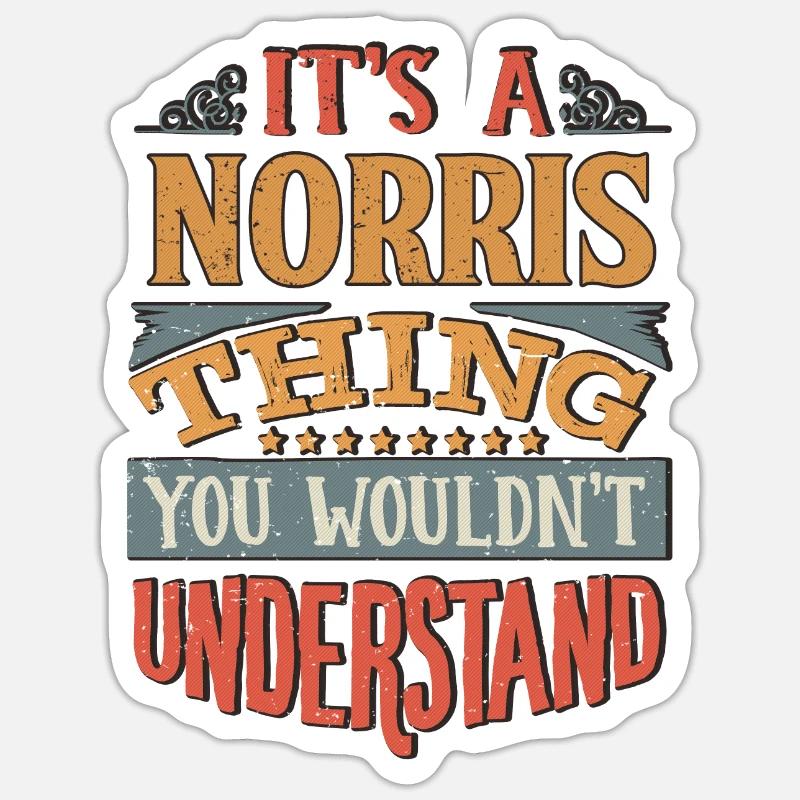 C’est une chose Norris que vous ne comprendriez pas - Sticker taille S (10 x 10 cm)