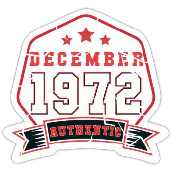 Born in December 1972 Retro - Sticker size S (10 x 10 cm) - white matte - Front
