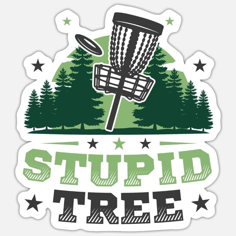 Frisbee Golf Stupid Tree Disc Golf Tee - Sticker Größe S (10 x 10 cm) - Mattweiß