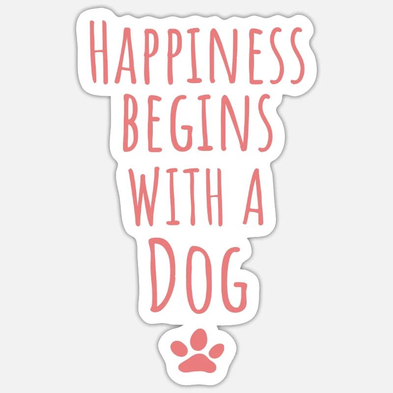 Hunde Spruch - Sticker Größe S (10 x 10 cm) - Mattweiß