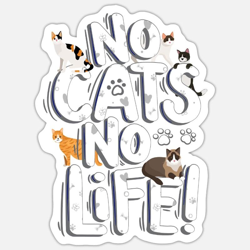 Pas de chats pas de vie chats Saint-Valentin Sticker taille S (10 x 10 cm)