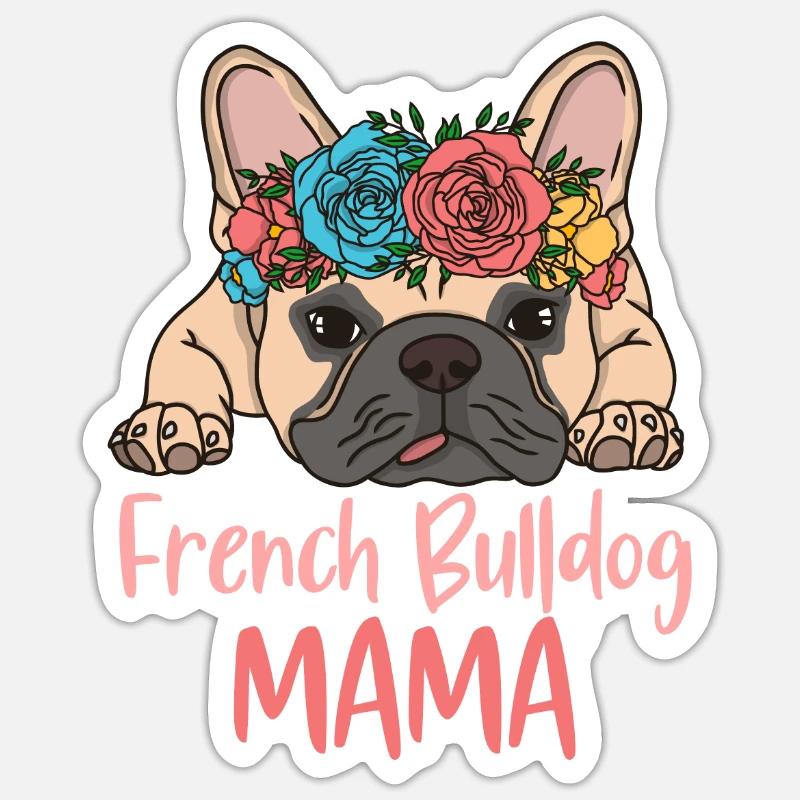 FRENCHIE MAMA - Sticker Größe S (10 x 10 cm) - Mattweiß